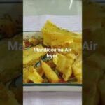 Mandioca Crocante na Air Fryer: Receita Rápida e Deliciosa – Minuto Culinária