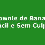 Torta de Chocolate 70% Fácil e Sem Culpa