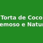 Brownie de Coco Cremoso e Natural